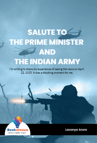 SALUTE TO
THE PRIME MINISTER 
AND
THE INDIAN ARMY