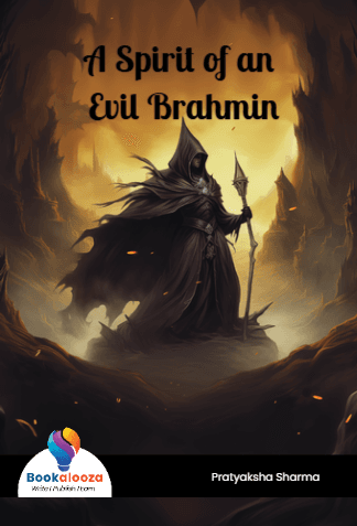 A Spirit of an Evil Brahmin