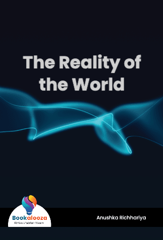 The Reality of the World 