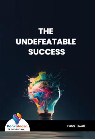 THE UNDEFEATABLE SUCCESS