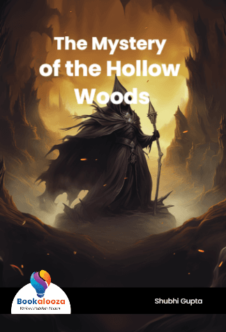 The Mystery 
of the Hollow Woods