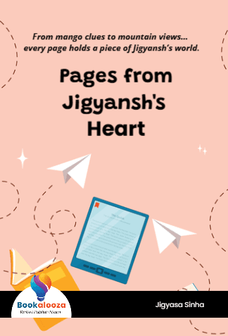 Pages from
Jigyansh's Heart