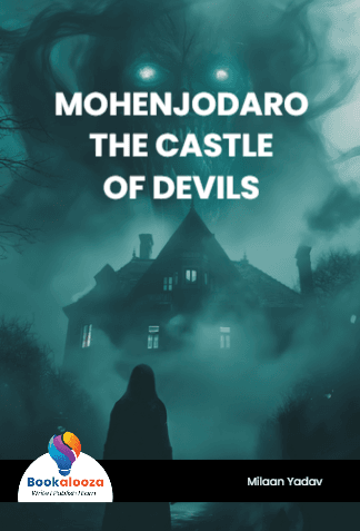 MOHENJODARO
THE CASTLE
OF DEVILS