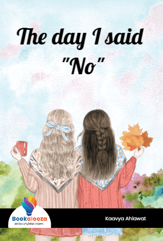 The day I said "No"