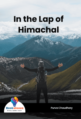 In the Lap of 
Himachal 