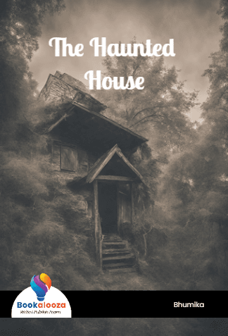 The Haunted 
House