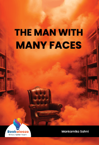 THE MAN WITH 
MANY FACES 