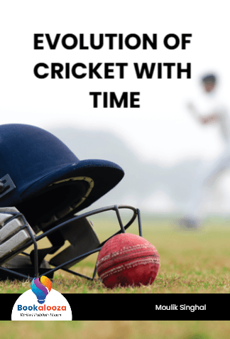 EVOLUTION OF CRICKET WITH TIME