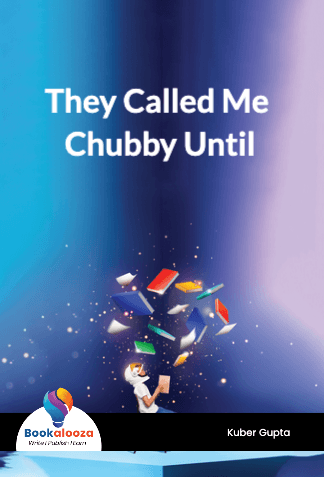 They Called Me Chubby Until