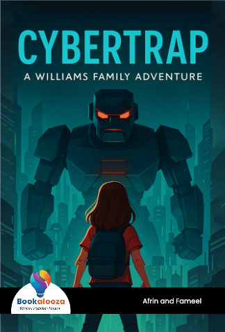 CYBER TRAP:
A Williams Family Adventure