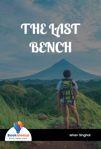 THE LAST
BENCH