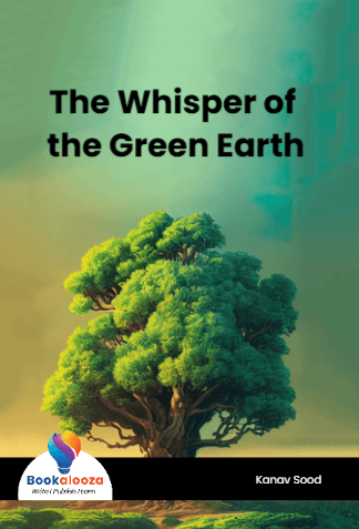 The Whisper of the Green Earth