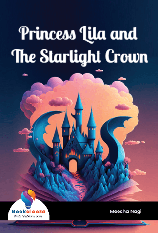 Princess Lila and 
The Starlight Crown