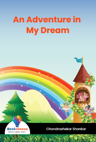 An Adventure in My Dream