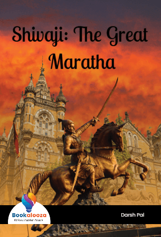 Shivaji: The Great Maratha
