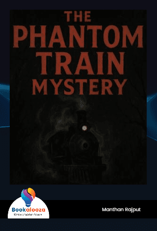 The Phantom 
Train Mystery