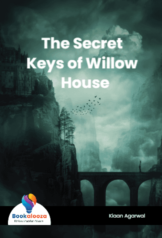 The Secret Keys of Willow  House