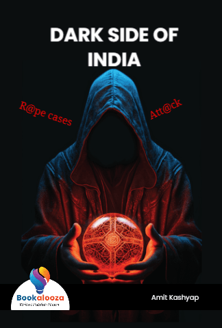 DARK SIDE OF INDIA 