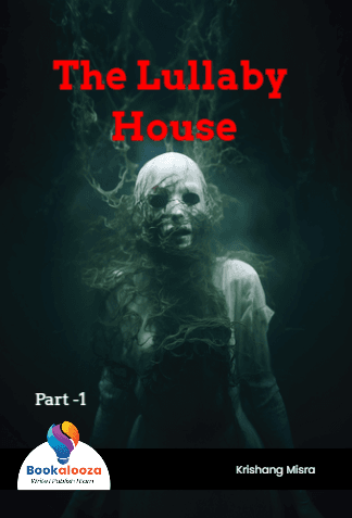 The Lullaby 
House