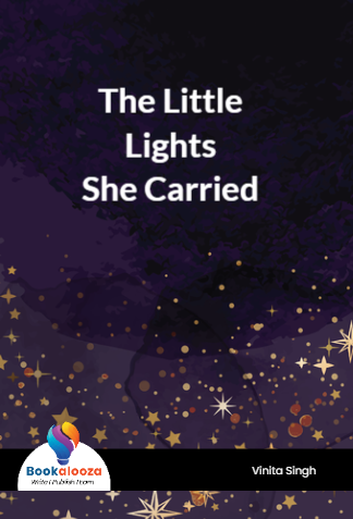The Little Lights 
She Carried 