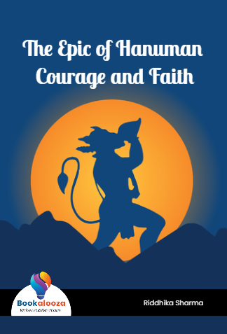 The Epic of Hanuman Courage and Faith